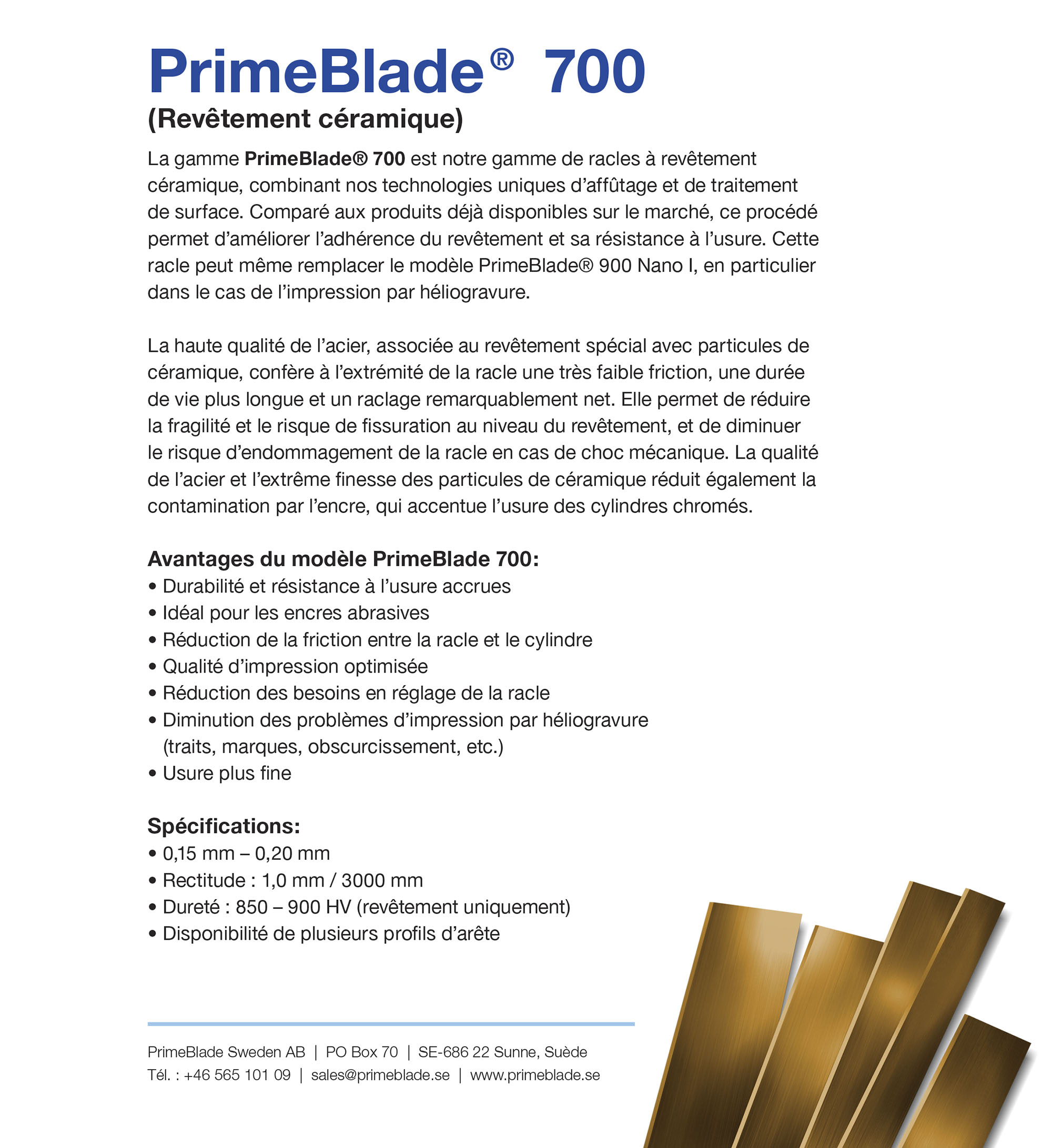 Racle PrimeBlade 700 avec traîtement céramique